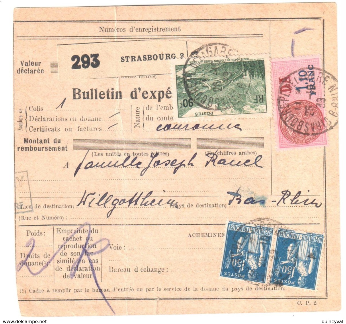 STRASBOURG 2 Bulletin Expédition Alsace Lorraine Ob1938 Paix 1,50 F 90c Iseran Yv 288 358 Local 3,90 F Dest Willgottheim - Lettres & Documents