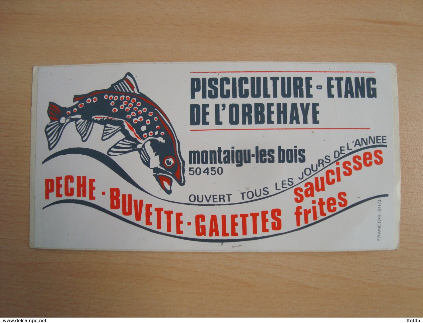 AUTOCOLLANT PISCICULTURE ETANG DE L'ORBEHAYE MONTAIGU-LES-BOIS 50450 - Autocollants