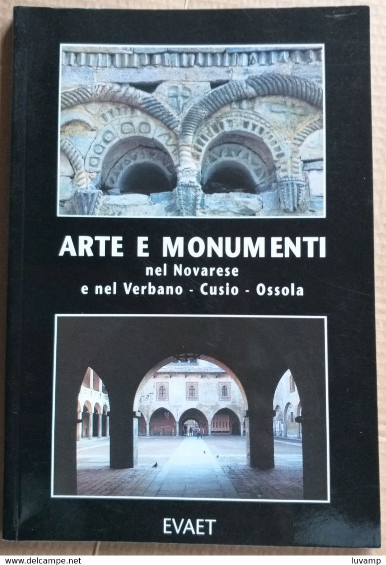 ARTE E MONUMENTI NEL NOVARESE VERBANO CUSIO OSSOLA ( CART 70) - Histoire