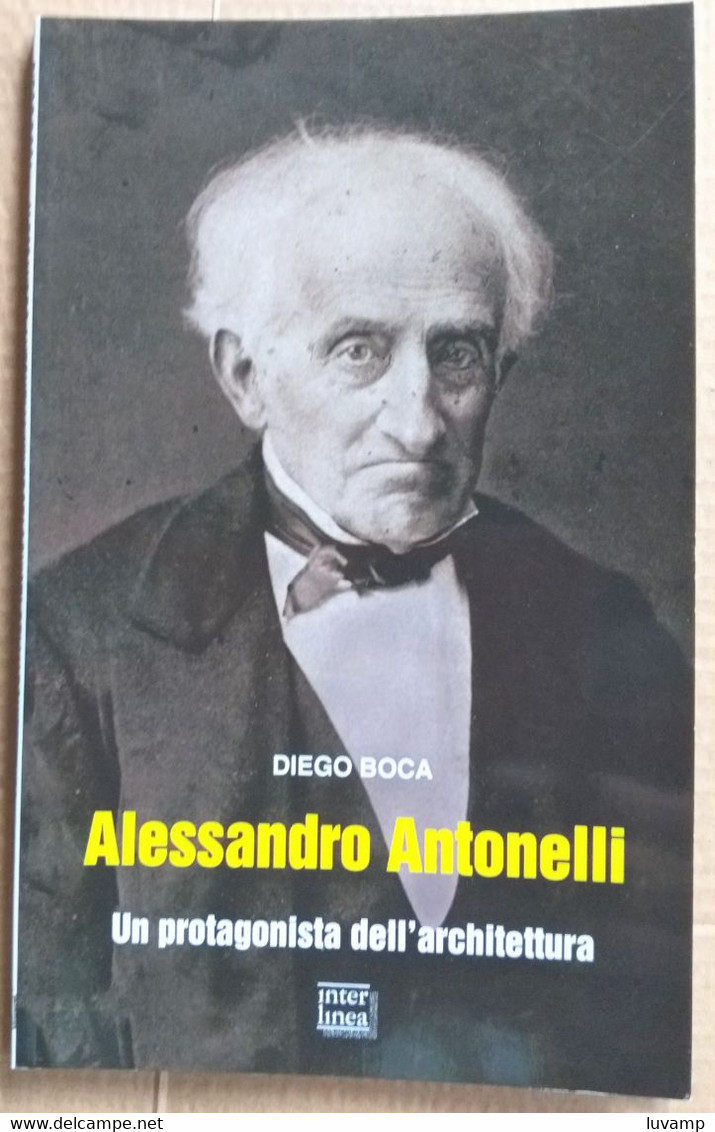 ALESSANDRO ANTONELLI -PROTAGONISTA ARCHITETTURA- EDIZ 2015 ( CART 70) - Storia