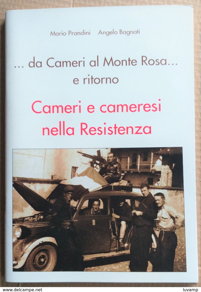 CAMERI E CAMERESI NELLA RESISTENZA - EDIZ 2012 (210819) - Histoire