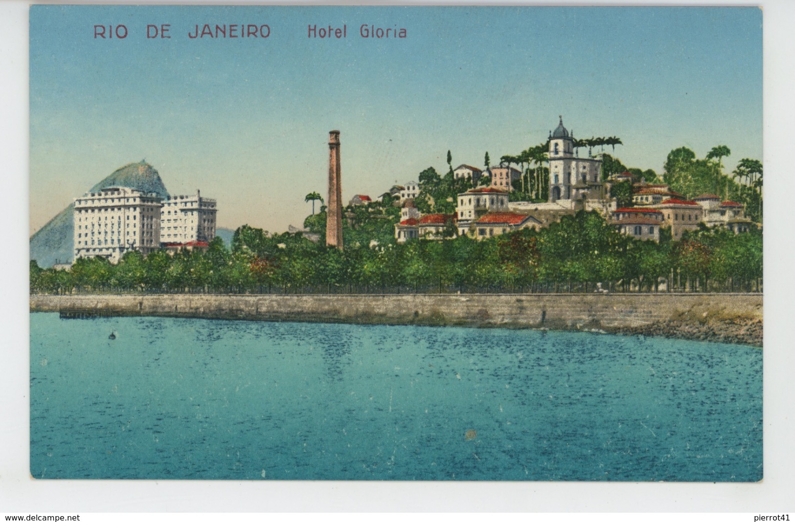 BRESIL - RIO DE JANEIRO - Hotel GLORIA - Rio De Janeiro