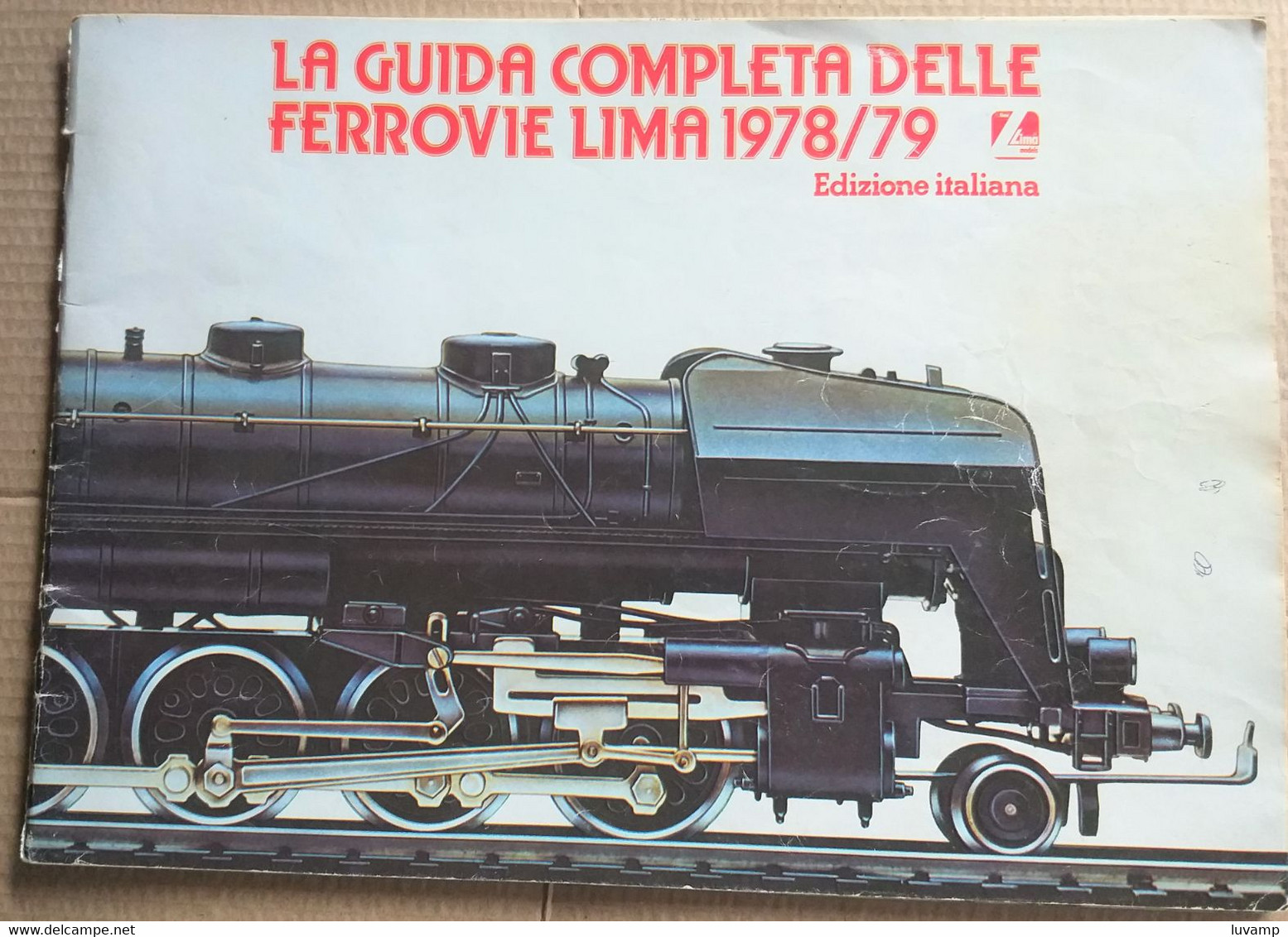 LA GUIDA COMPLETA DELLE FERROVIE LIMA 1978-79 ( CART 70) - Modelbouw