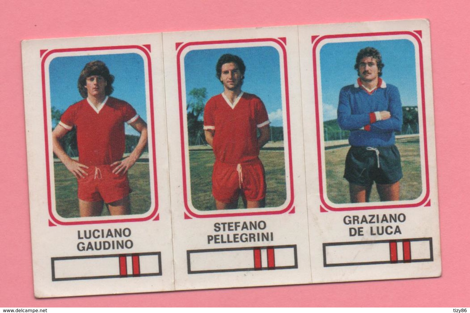 Figurina Panini 1978/79 - Luciano Gaudino, Stefano Pellegrini, Graziano De Luca - Trading-Karten