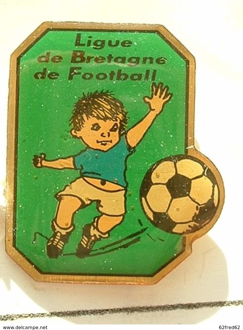 PIN'S  FOOTBALL -  LIGUE DE BRETAGNE - Fussball