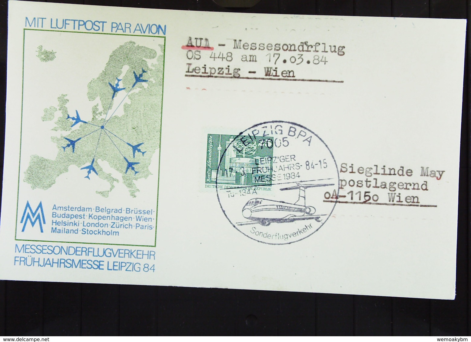 DDR: Luftpost-Karte Mit 25 Pf Zum Messe-Sonderflug OS 448 Leipzig-Wien SoSt.vom 17.3.84, Rs. Mit Eing-Stpl. Wien19.3.84 - Airmail