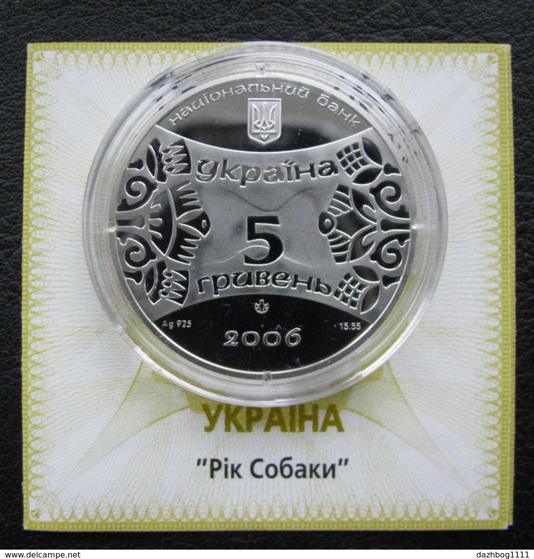 Ukraine Silver Coin Dog Year Eastern Calendar 5 UAH 2006 Proof - Ukraine