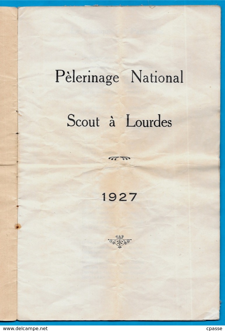 En L'état Fascicule Pèlerinage National SCOUT à (65) LOURDES Hautes-Pyrénées 1927 (Chansons Scouts) * Scoutisme - Non Classés