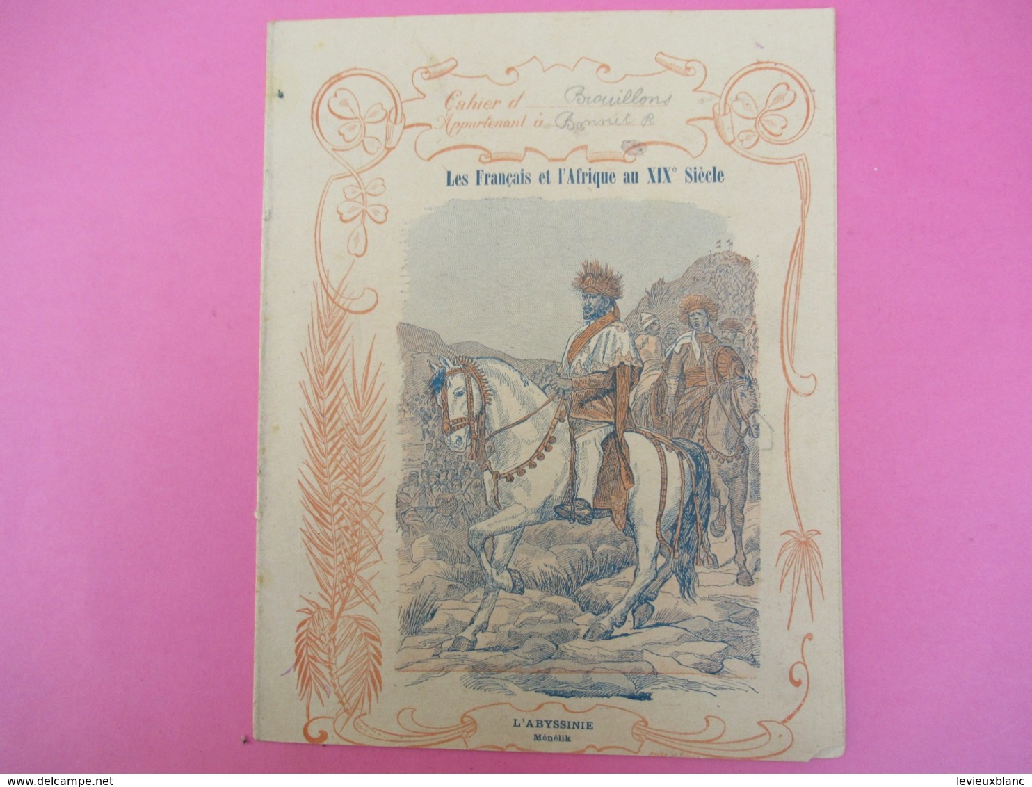 Couverture De Cahier écolier/Les Français Et L'Afrique Au XIXé Siécle/L'Abyssinie/Ménélik/Martin-Paris/Vers 1900  CAH251 - Altri & Non Classificati