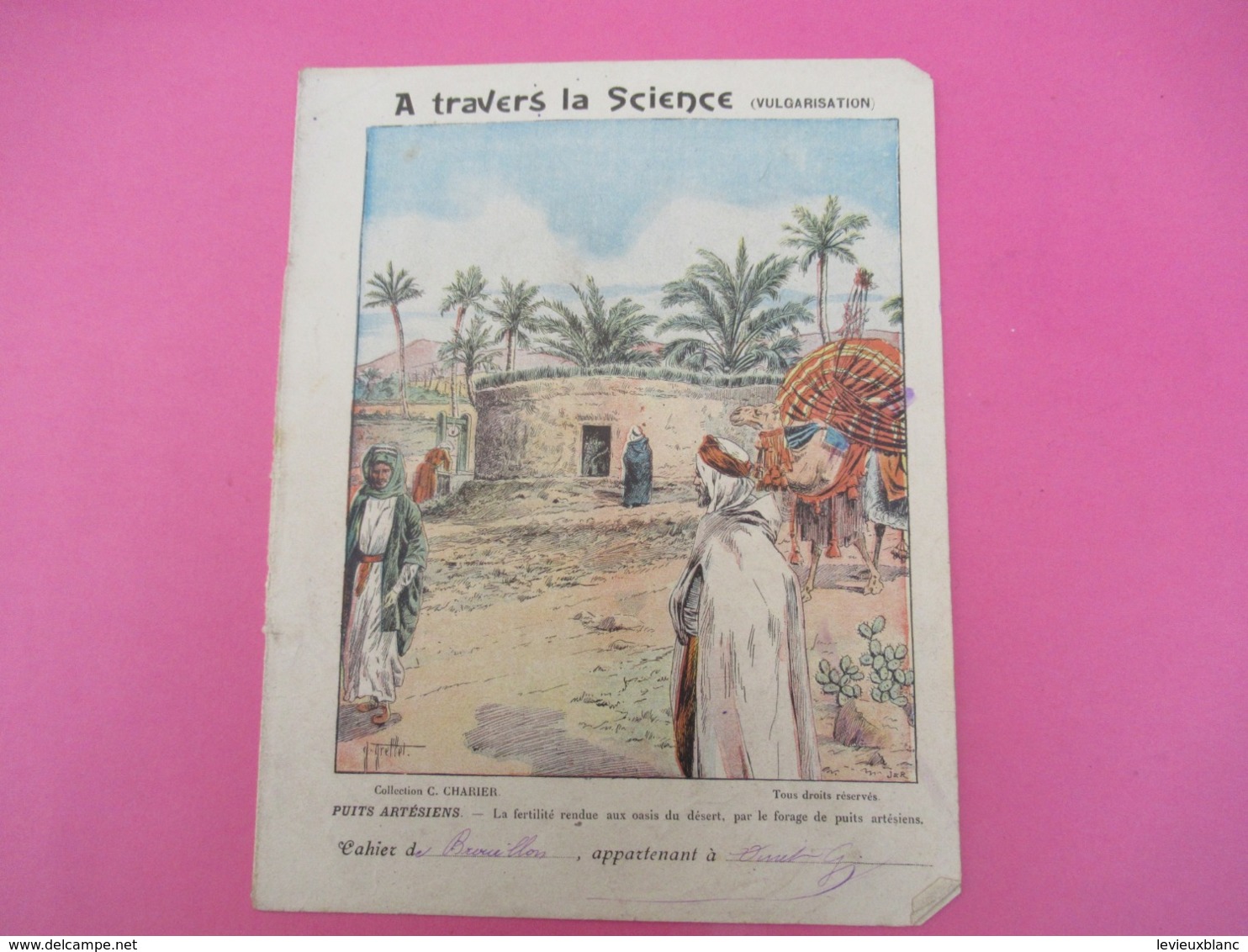 Couverture De Cahier écolier/A Travers La Science/ Puits Artesiens/Charier/Saumur/Vers 1900  CAH253 - Sonstige & Ohne Zuordnung