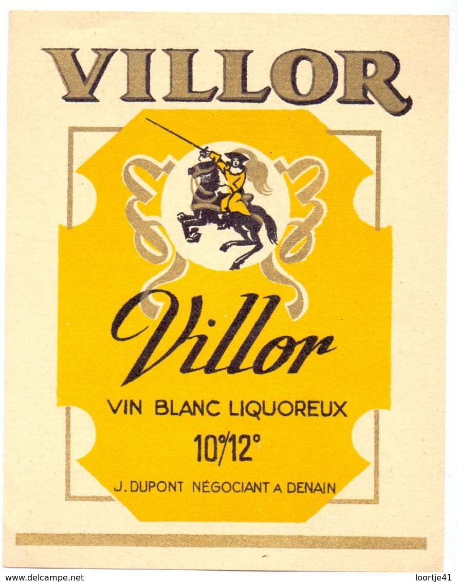 Etiket Etiquette - Vin - Wijn - Vin Blanc Villor - J. Dupont à Denain - Autres & Non Classés