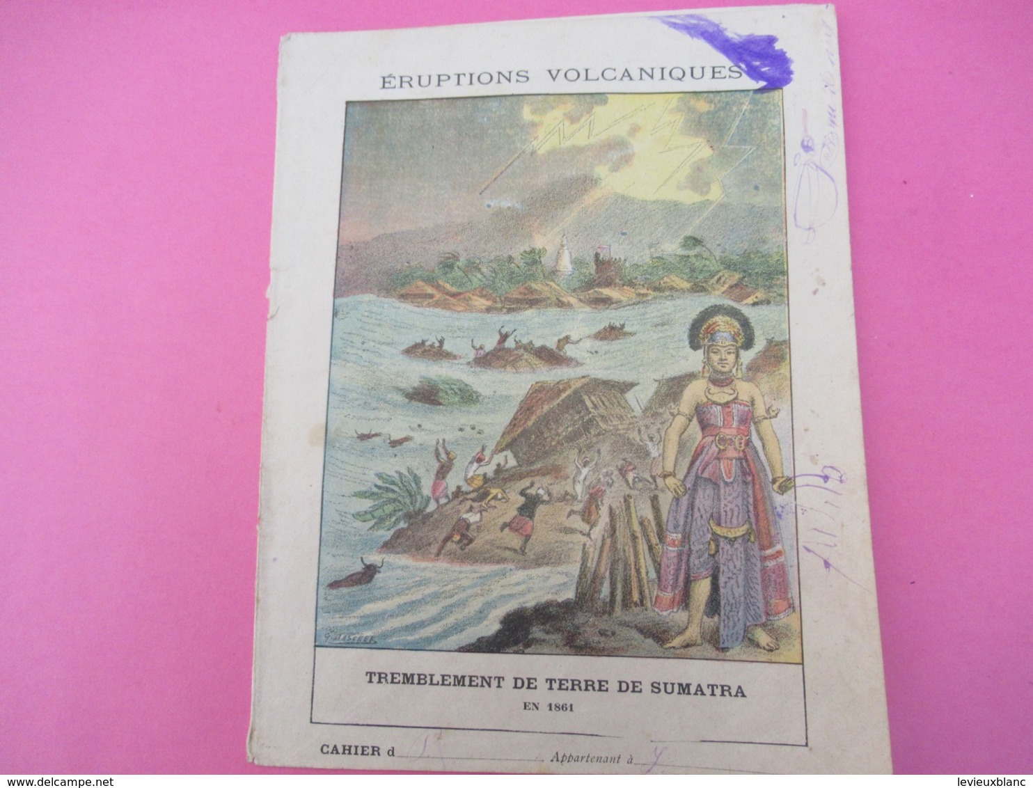 Couverture De Cahier écolier/Eruptions Volcaniques/Tremblement De Terre De Sumatra En 1861/Vers1900 CAH279 - Autres & Non Classés