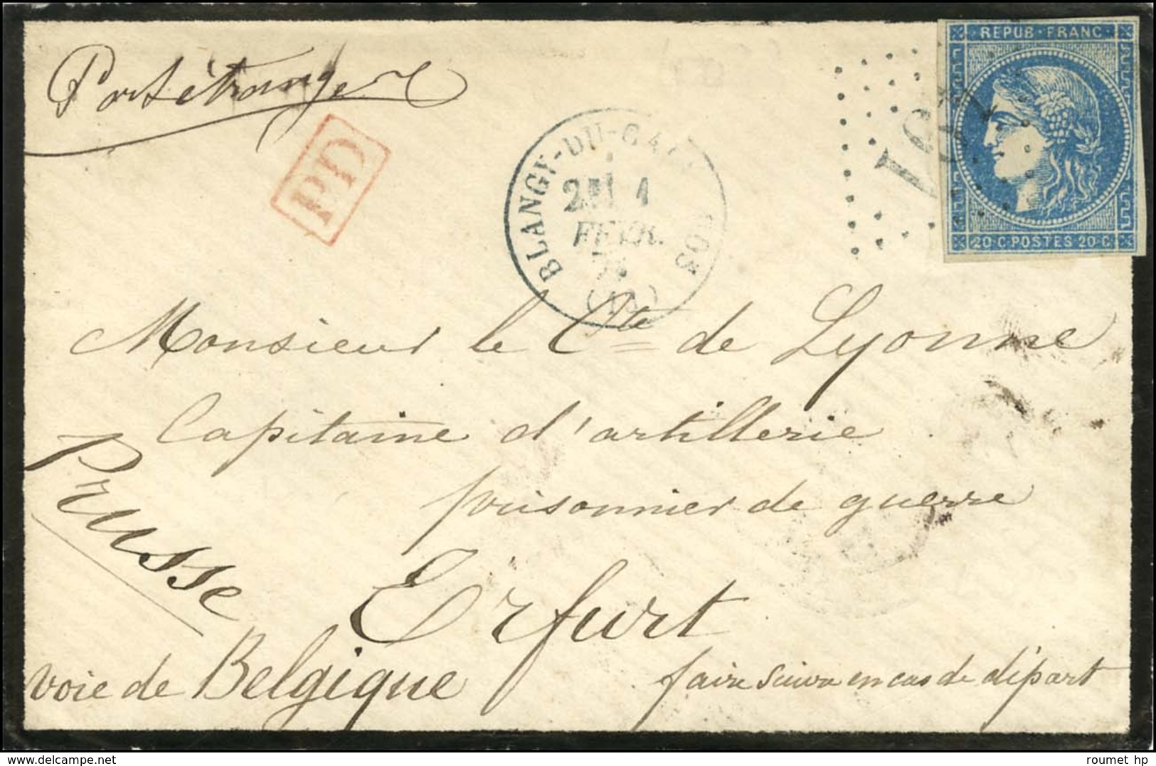 GC 491 / N° 45 Càd T 16 BLANGY DU CALVADOS (13) Sur Lettre Adressée à Un Prisonnier De Guerre à Erfurt Par La Voie De Be - 1870 Emission De Bordeaux