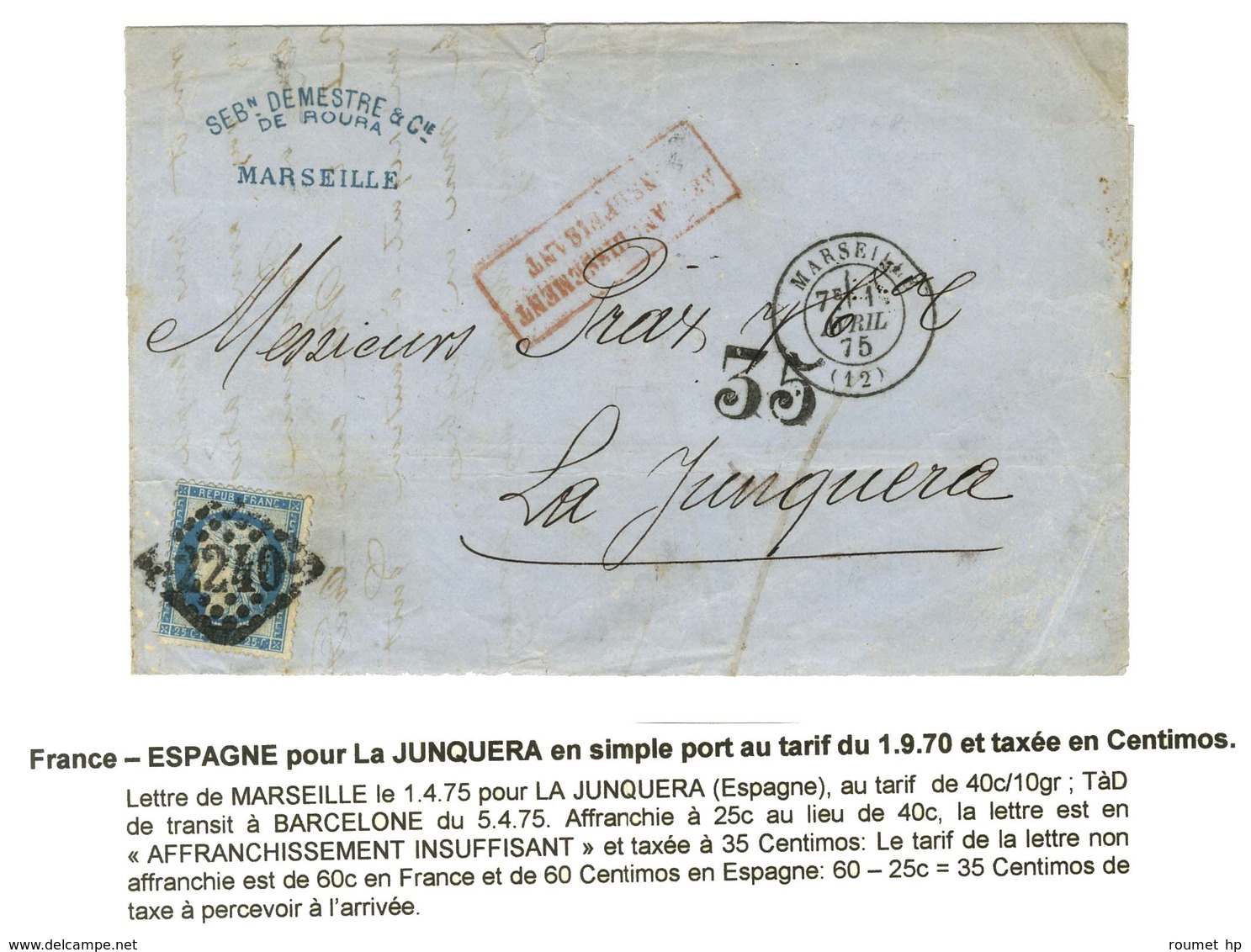 GC 2240 / N° 60 Càd T 17 MARSEILLE (12) Sur Lettre Insuffisamment Affranchie Pour La Junquera. Au Recto, Taxe 35 Au Tamp - 1871-1875 Ceres