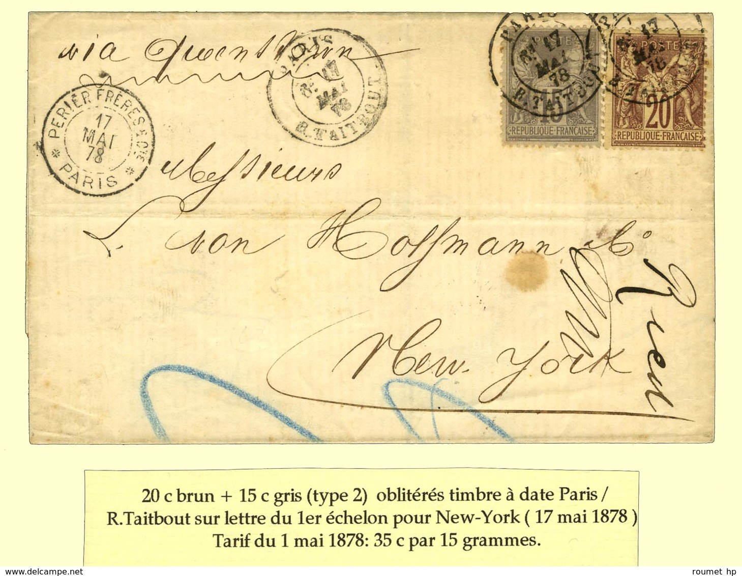 Càd PARIS / R. TAITBOUT / N° 67 + 77 Sur Lettre Pour New York. 1878. - TB. - 1876-1878 Sage (Tipo I)