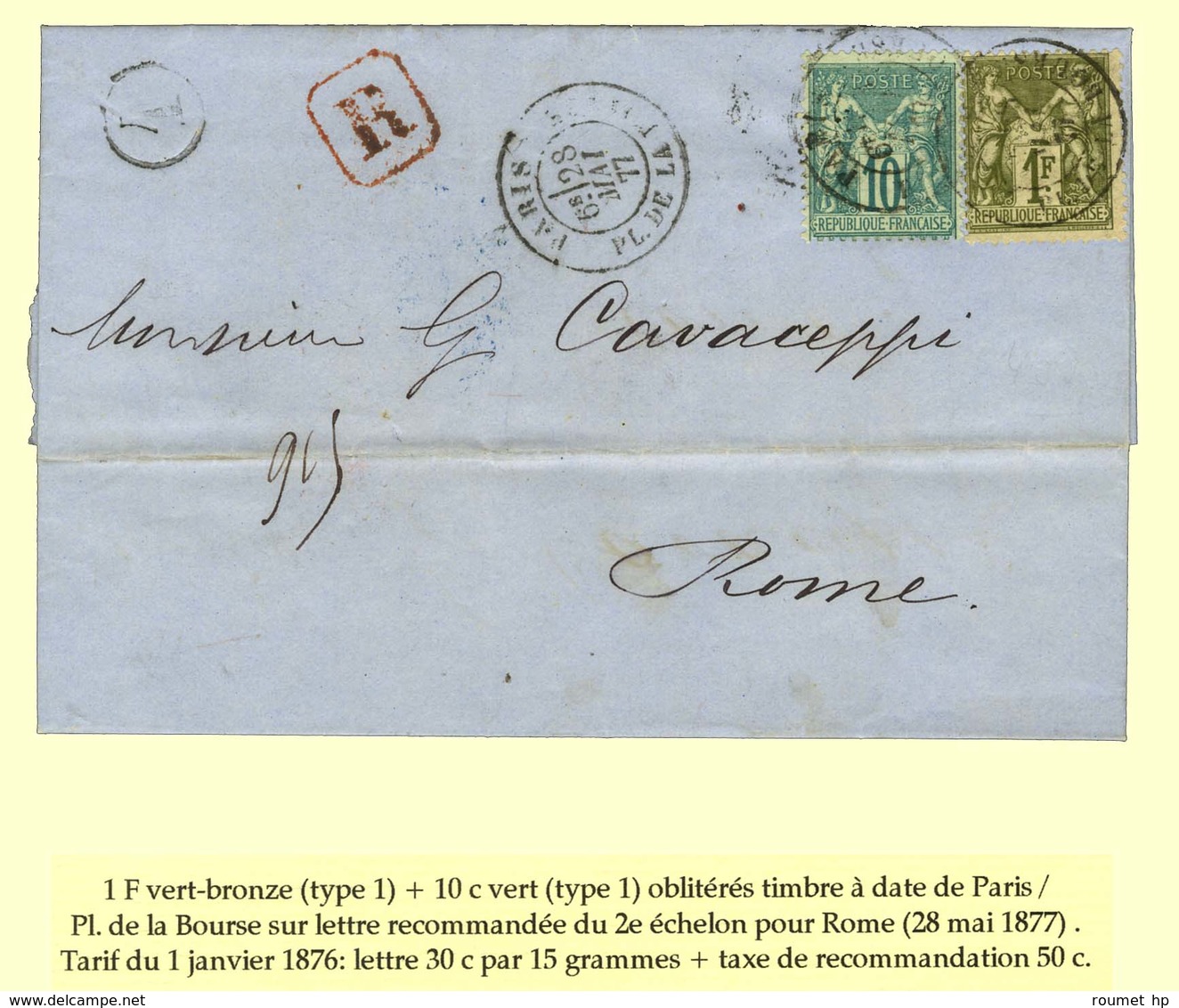 Càd PARIS / PL. DE LA BOURSE / N° 65 + 72 Sur Lettre Recommandée 2 Ports Pour Rome. 1877. - TB. - R. - 1876-1878 Sage (Tipo I)