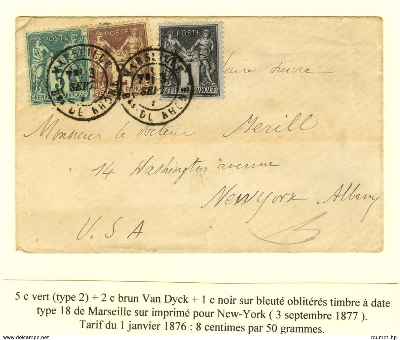 Càd MARSEILLE / Bes DU RHONE / N° 75 + 83 + 85 Sur Imprimé Pour New York. 1877. - SUP. - RR. - 1876-1878 Sage (Tipo I)