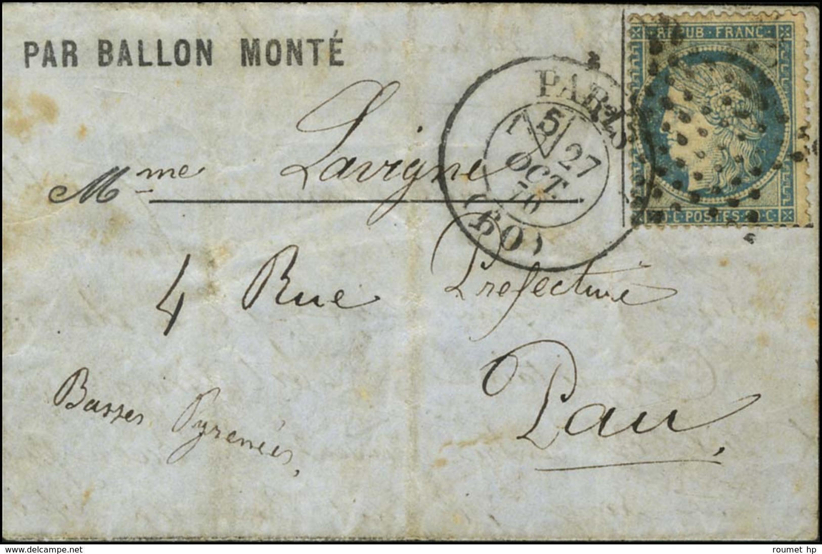 Etoile / N° 37 Càd PARIS (60) 27 OCT. 70 Sur Lettre PAR BALLON MONTE Pour Pau, Au Verso Càd D'arrivée 2 NOV. 70. LE COLO - Krieg 1870