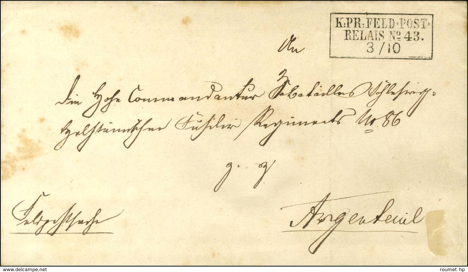 Cachet Encadré KPR FELDPOST / RELAIS N° 43 Sur Lettre Avec Texte Daté D'Argenteuil Adressée Localement. 1870.  - SUP. - Lettres & Documents