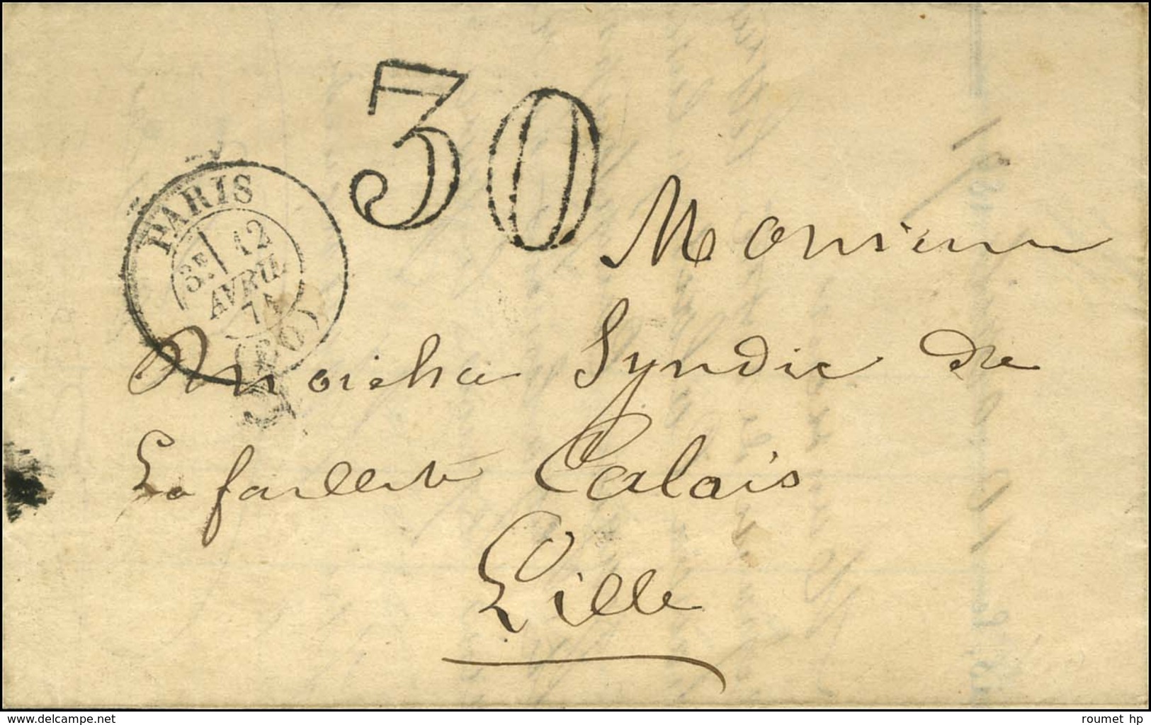 Càd PARIS (60) 12 AVRIL 71, Taxe 30 DT Sur Lettre Pour Lille, Au Verso Càd D'arrivée 29 MAI 71. - SUP. - War 1870