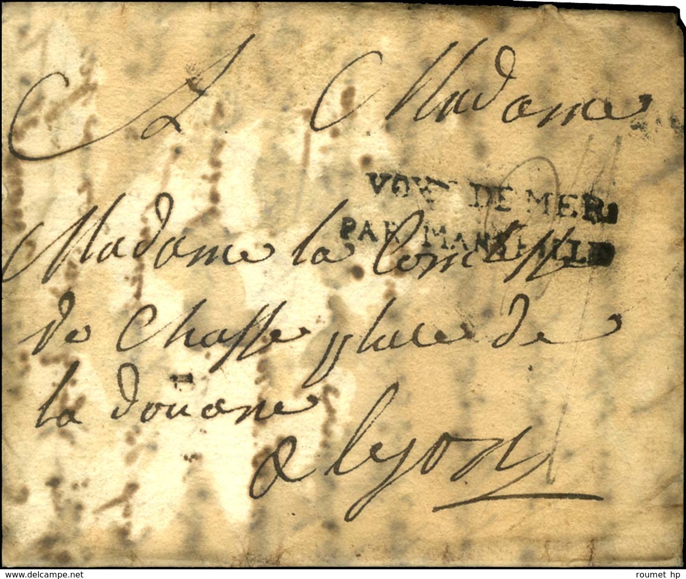 Lettre Purifiée Avec Texte Daté '' Smyrne Le 15 Mars 1774 '' Pour Lyon, Au Recto Très Rare MP D'entrée VOYE DE MER / PAR - Schiffspost