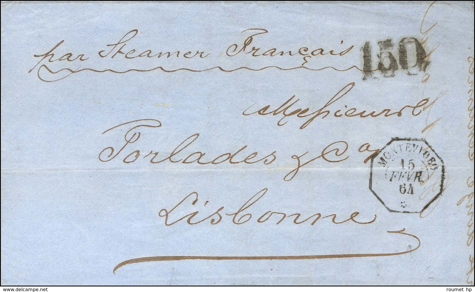 Càd Octo MONTEVIDEO * Sur Lettre Non Affranchie Pour Lisbonne. Taxe Tampon 150. 1864. - TB. - Schiffspost