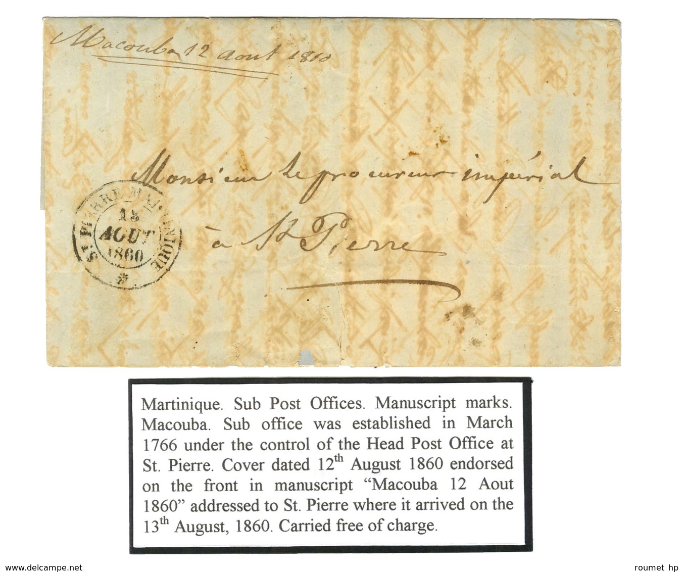 Marque Manuscrite '' Macouba 12 Août 1860 '' Et Grand Càd ST PIERRE MARTINIQUE * 13 AOUT 1860 Sur Lettre Pour St Pierre. - Poste Maritime