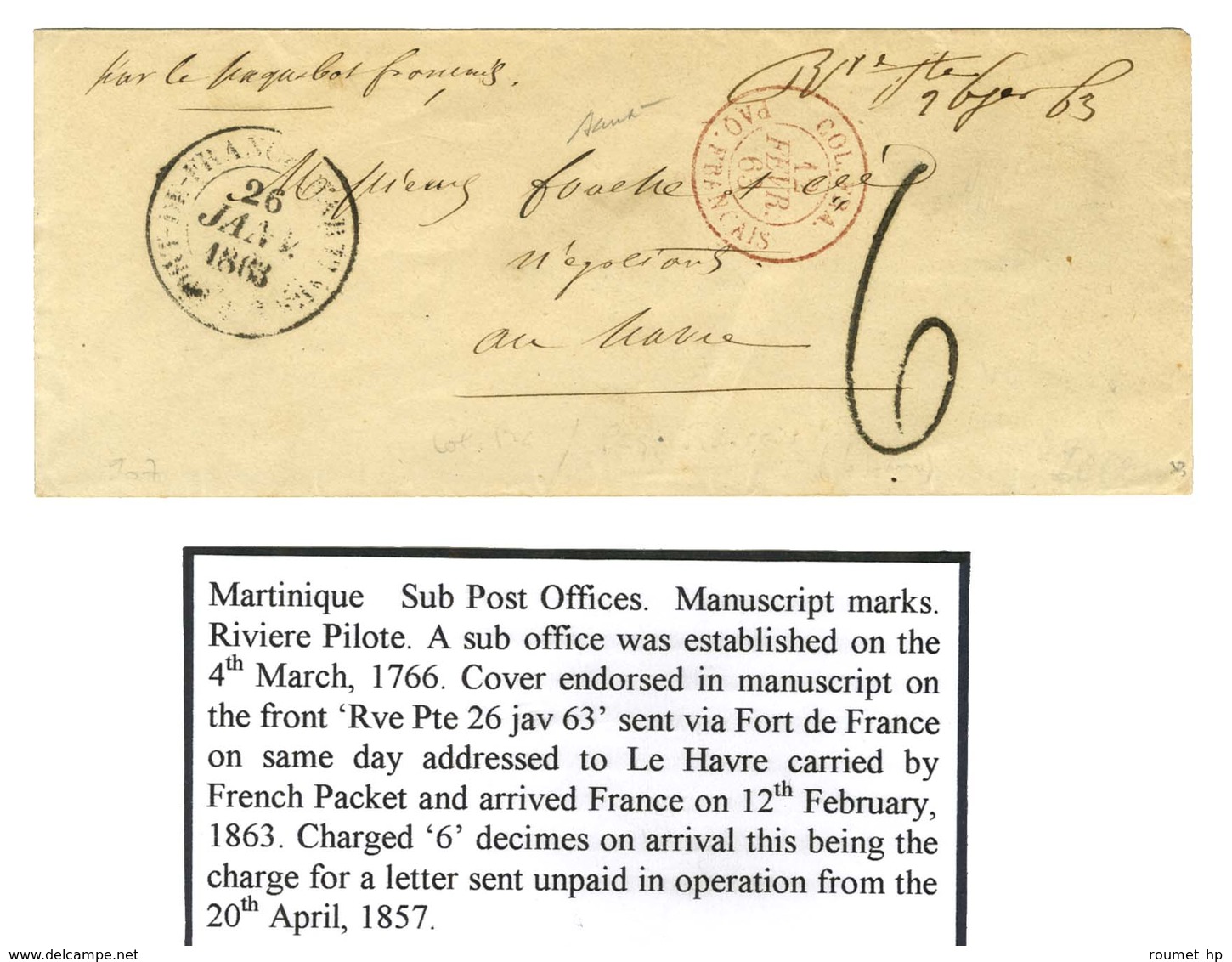 Marque Manuscrite '' Rve Pte 26 Janv. 63 '' (Rivière Pilote) Sur Lettre Pour Le Havre. Au Recto, Grand Càd FORT DE FRANC - Poste Maritime