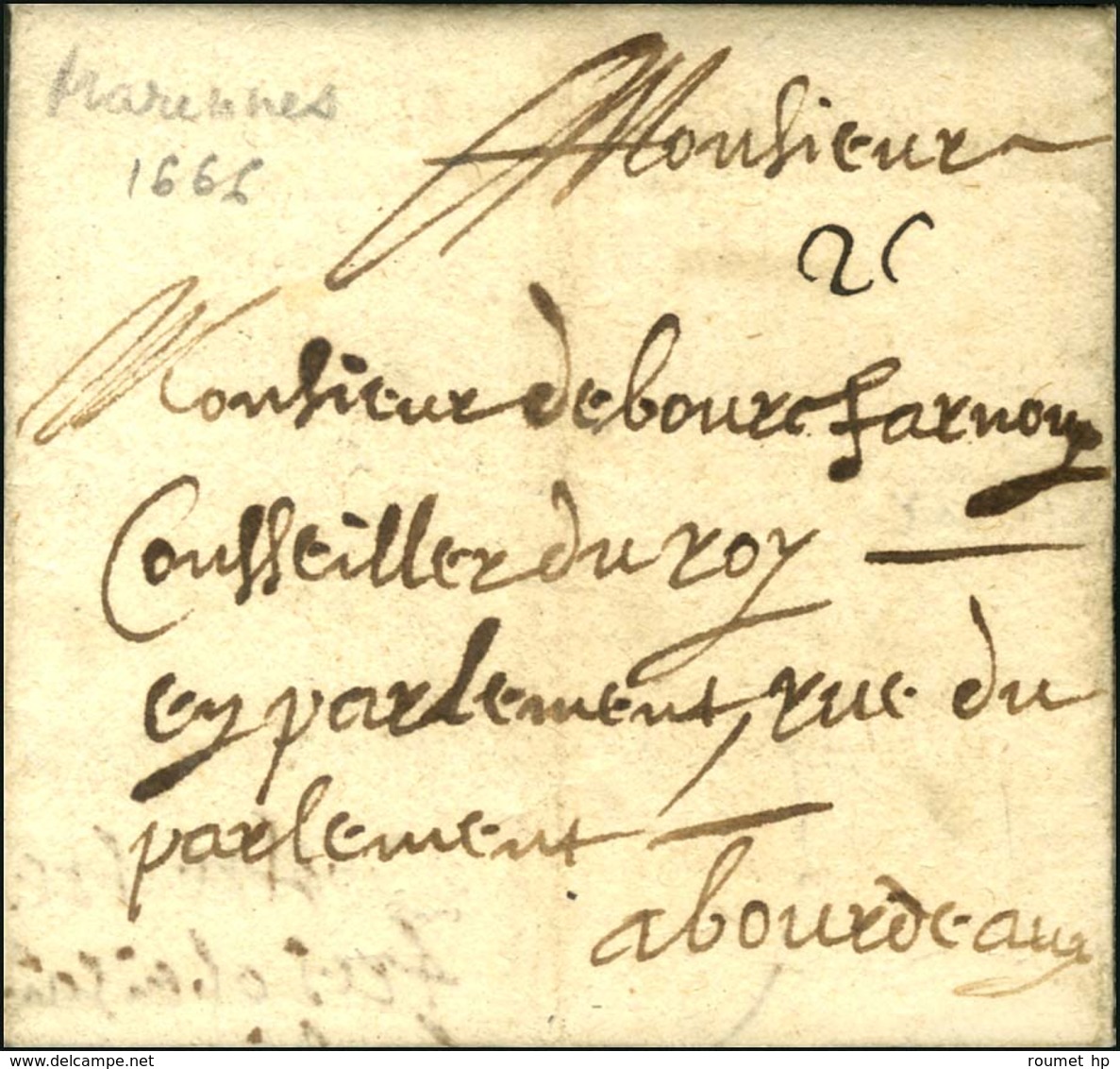 Lettre Avec Texte Daté De Marennes Le 6 Juin 1666 Pour Bordeaux. Au Recto, Mention De Taxe. - TB. - ....-1700: Précurseurs