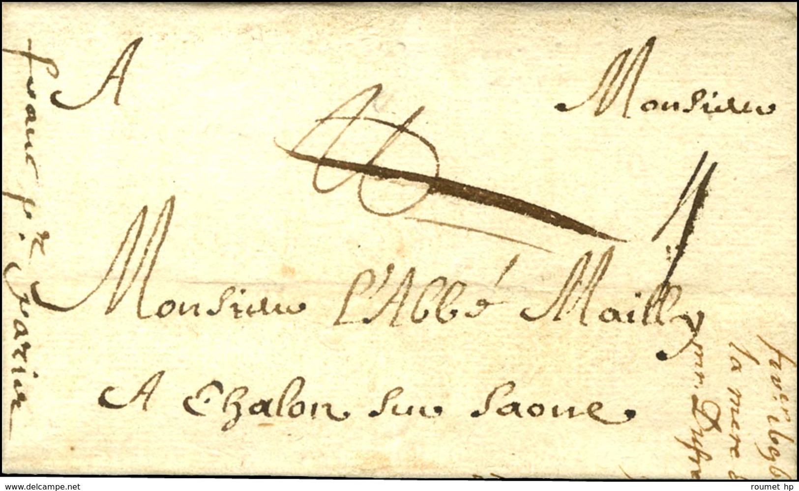 '' Franc Pr Paris '' Sur Lettre Avec Texte Daté De Chartres Pour Chalon-sur-Saone. 1696. - TB / SUP. - R. - ....-1700: Precursori