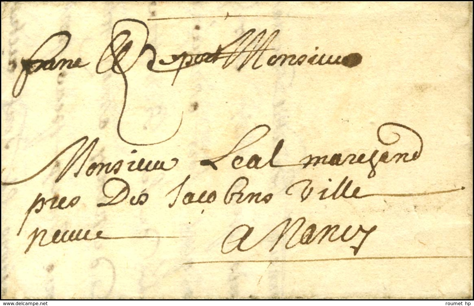 '' Franc De Port '' Sur Lettre Avec Texte Daté Pont à Mousson Le 26 Octobre 1700 Adressée En Port Payé à Nancy. - TB / S - ....-1700: Precursors