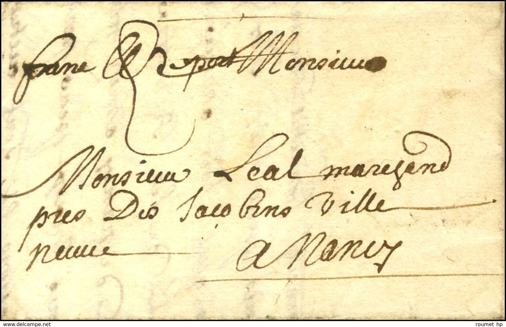 '' Franc De Port '' Sur Lettre Avec Texte Daté Pont à Mousson Le 26 Octobre 1700 Adressée En Port Payé à Nancy. - TB / S - ....-1700: Precursori