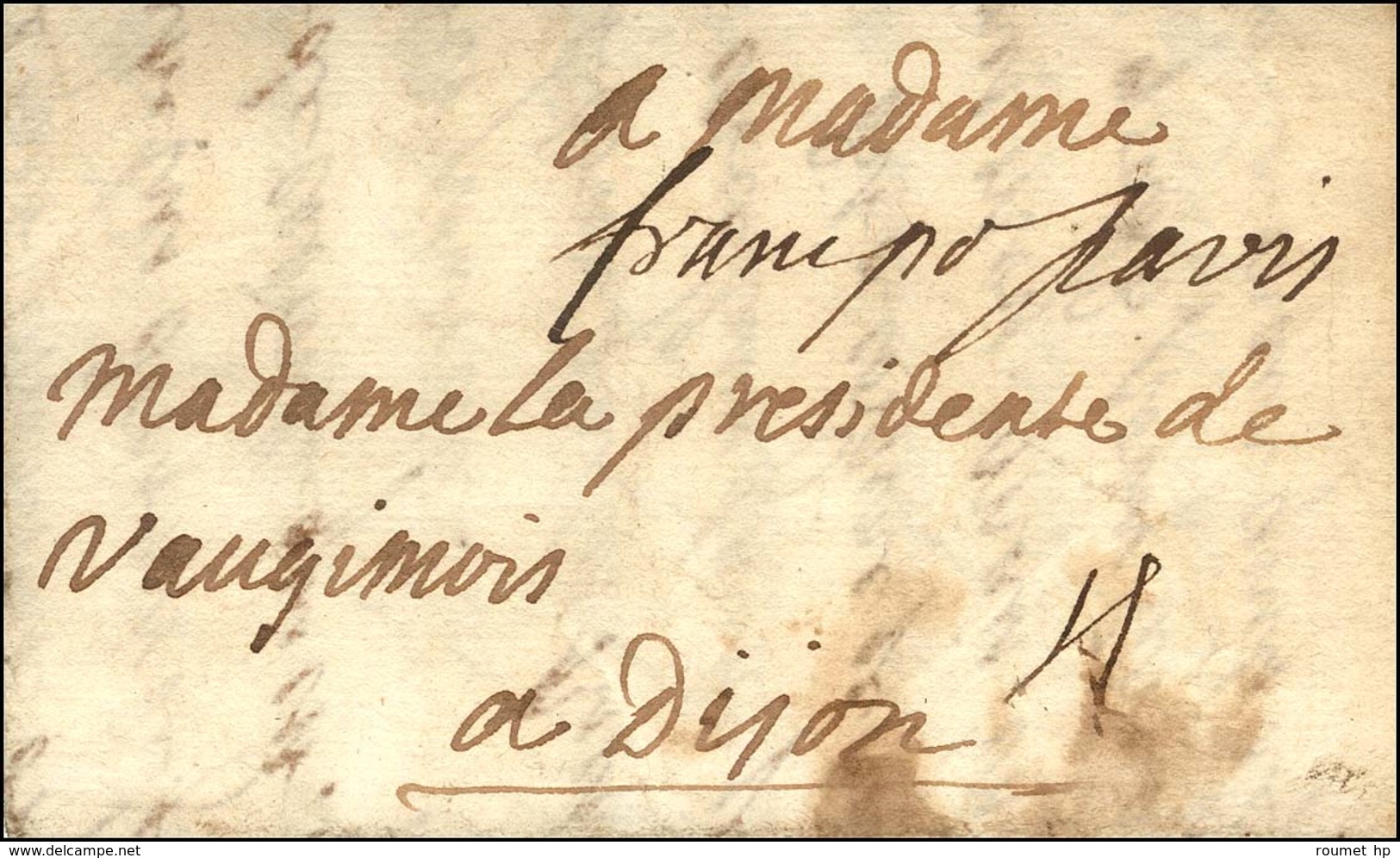 Lettre Avec Texte Daté De Versailles Pour Dijon. Au Recto, Mention '' Francs Pour Paris ''. 1698. - TB. - R. - ....-1700: Precursors