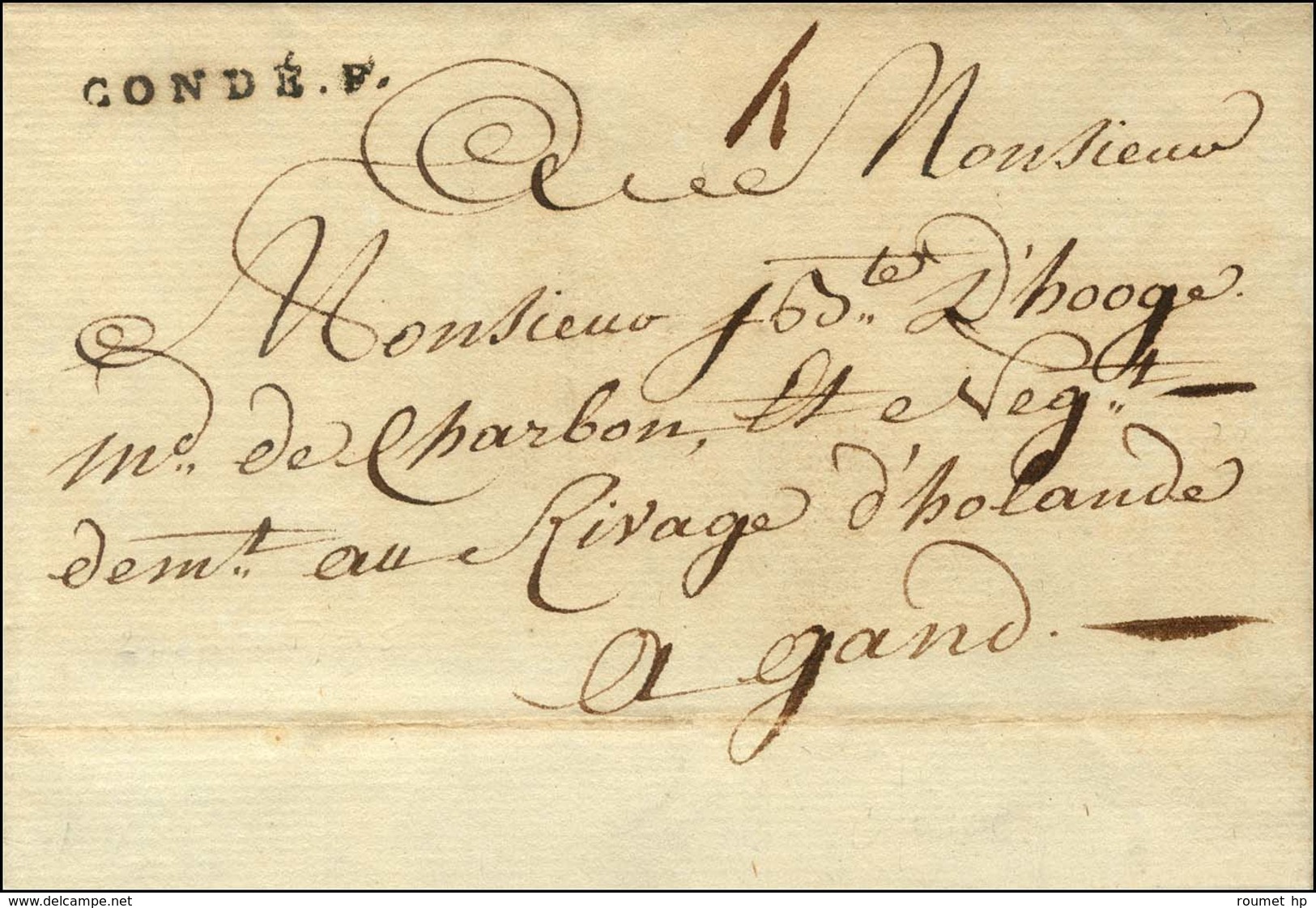 CONDE.F. (L N° 3) Sur Lettre Pour Gand. 1785. (cote : 650). - SUP. - R. - 1701-1800: Precursores XVIII