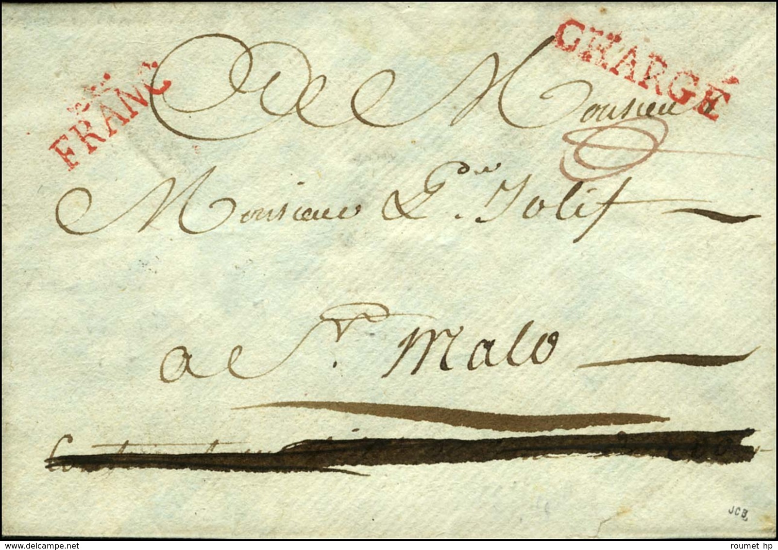 FRANC Couronné Rouge (21 Mm) + CHARGÉ Rouge Sur Enveloppe Sans Texte Pour St Malo. - SUP. - RR. - 1701-1800: Précurseurs XVIII