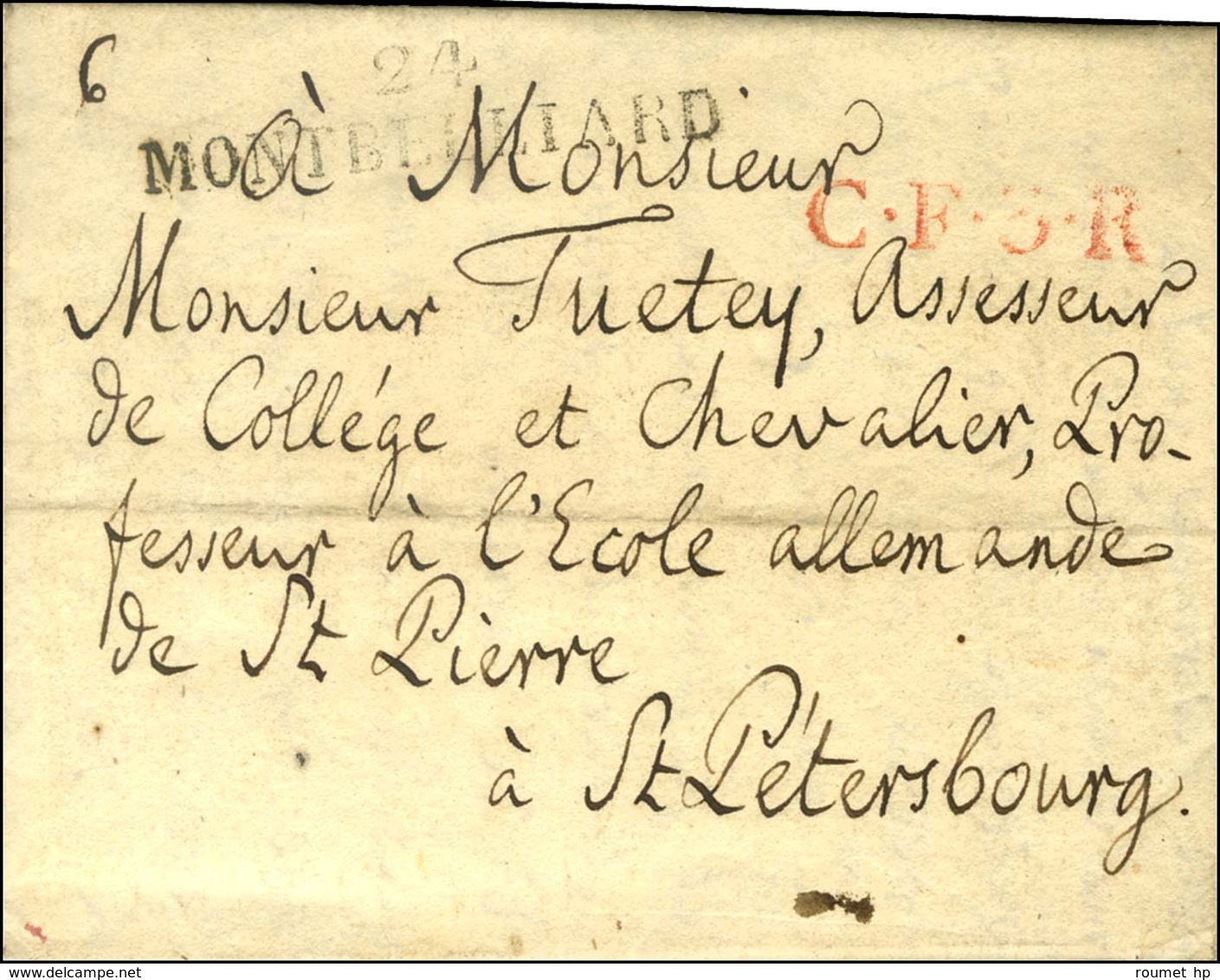 24 / MONTBELIARD Sur Lettre Avec Texte Pour Saint Petersbourg, Au Recto Griffe Rouge C.F.3.R. 1825. - TB / SUP. - 1801-1848: Precursores XIX