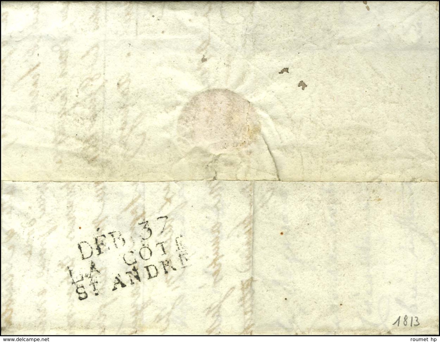 DEB. 37 / LA COTE / ST ANDRE Sur Lettre Avec Texte Daté 1813. - TB / SUP. - R. - 1801-1848: Precursori XIX