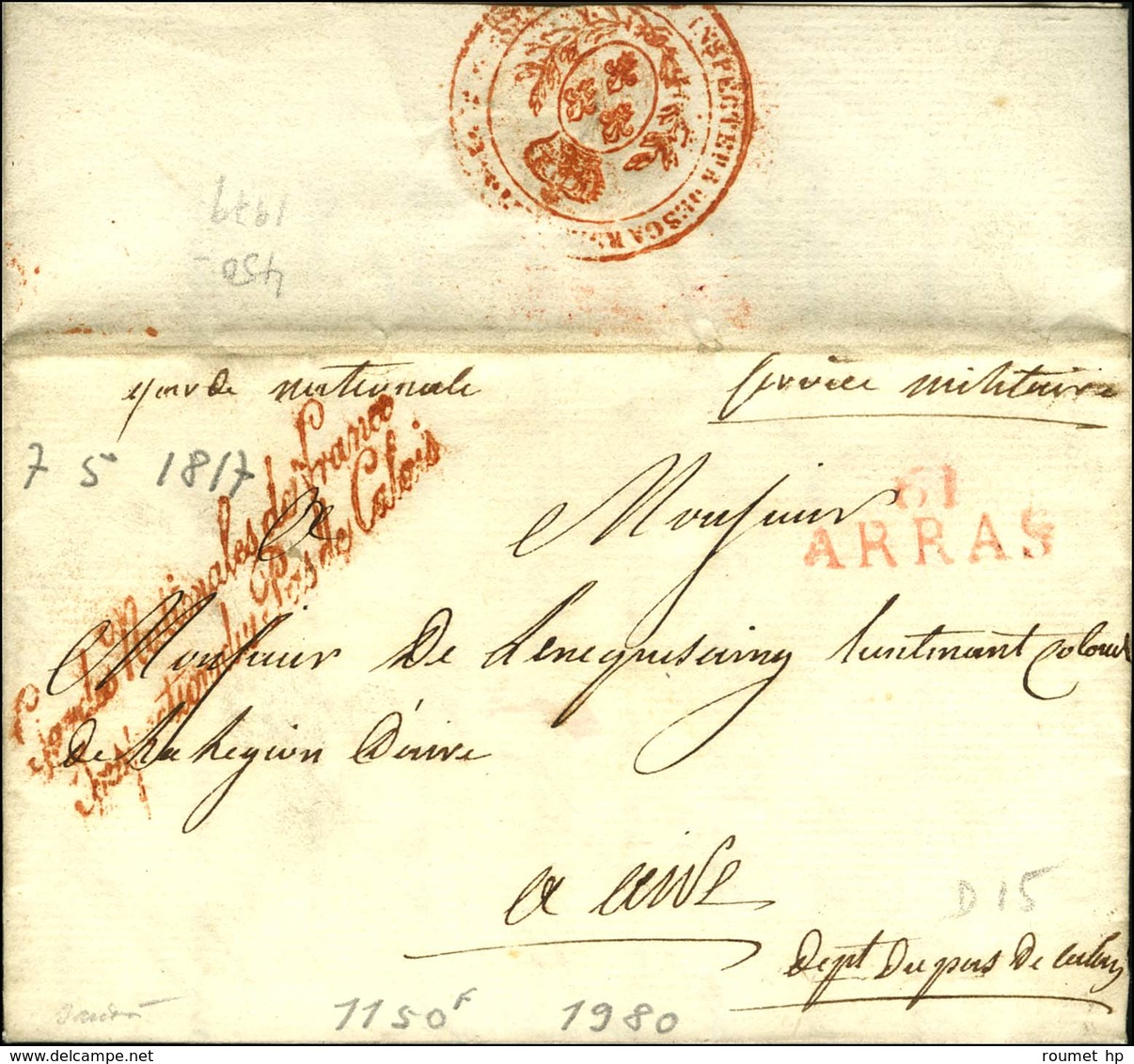 61 / ARRAS (R) Sur Lettre En Franchise Pour Aire Avec En-tête Imprimé ' Le Maréchal De Camp '. Au Recto Franchise Rouge  - 1801-1848: Précurseurs XIX