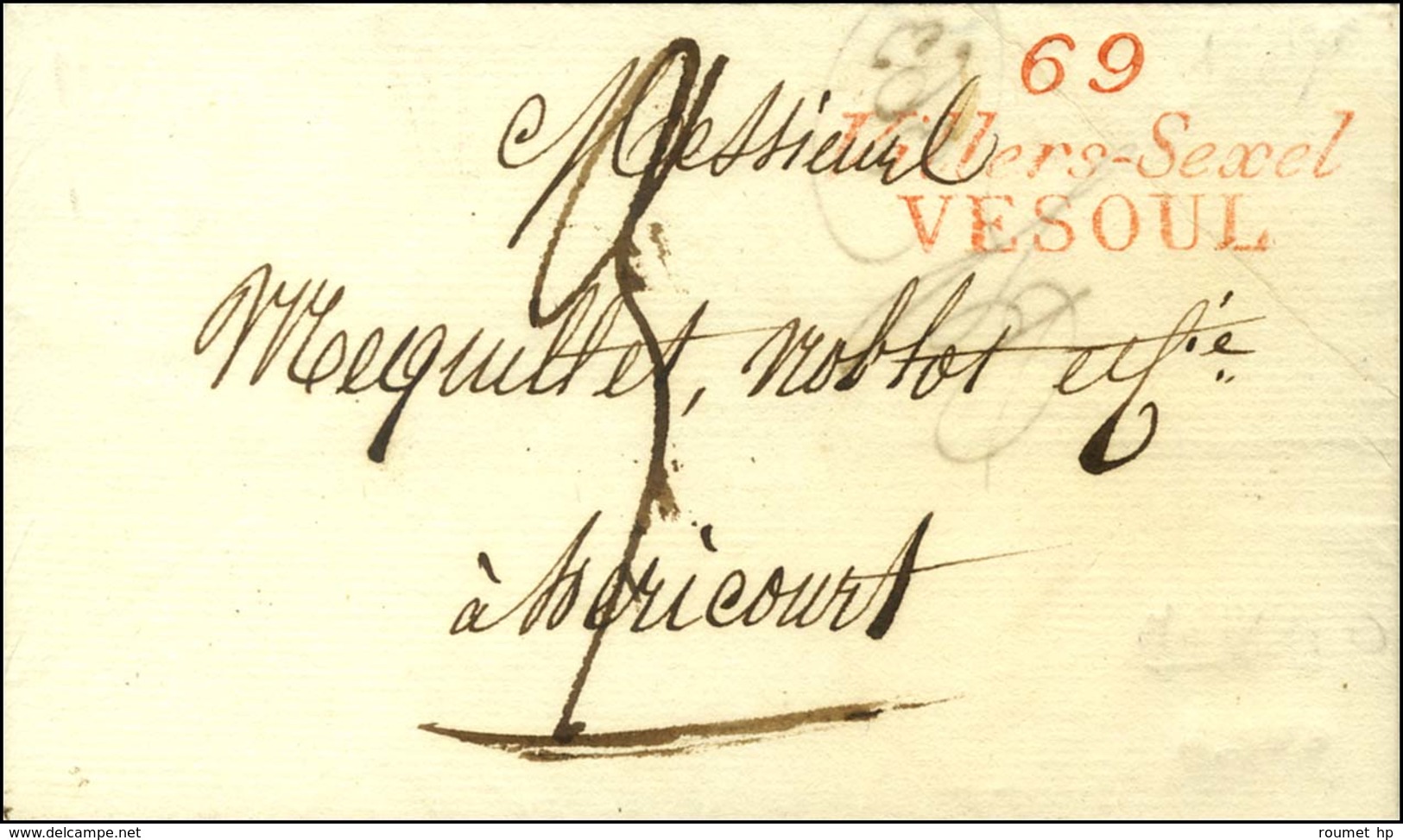 Cursive Rouge 69 / Villers-Sexel / VESOUL Sur Lettre Pour Avricourt. 1822. - SUP. - RR. - Autres & Non Classés