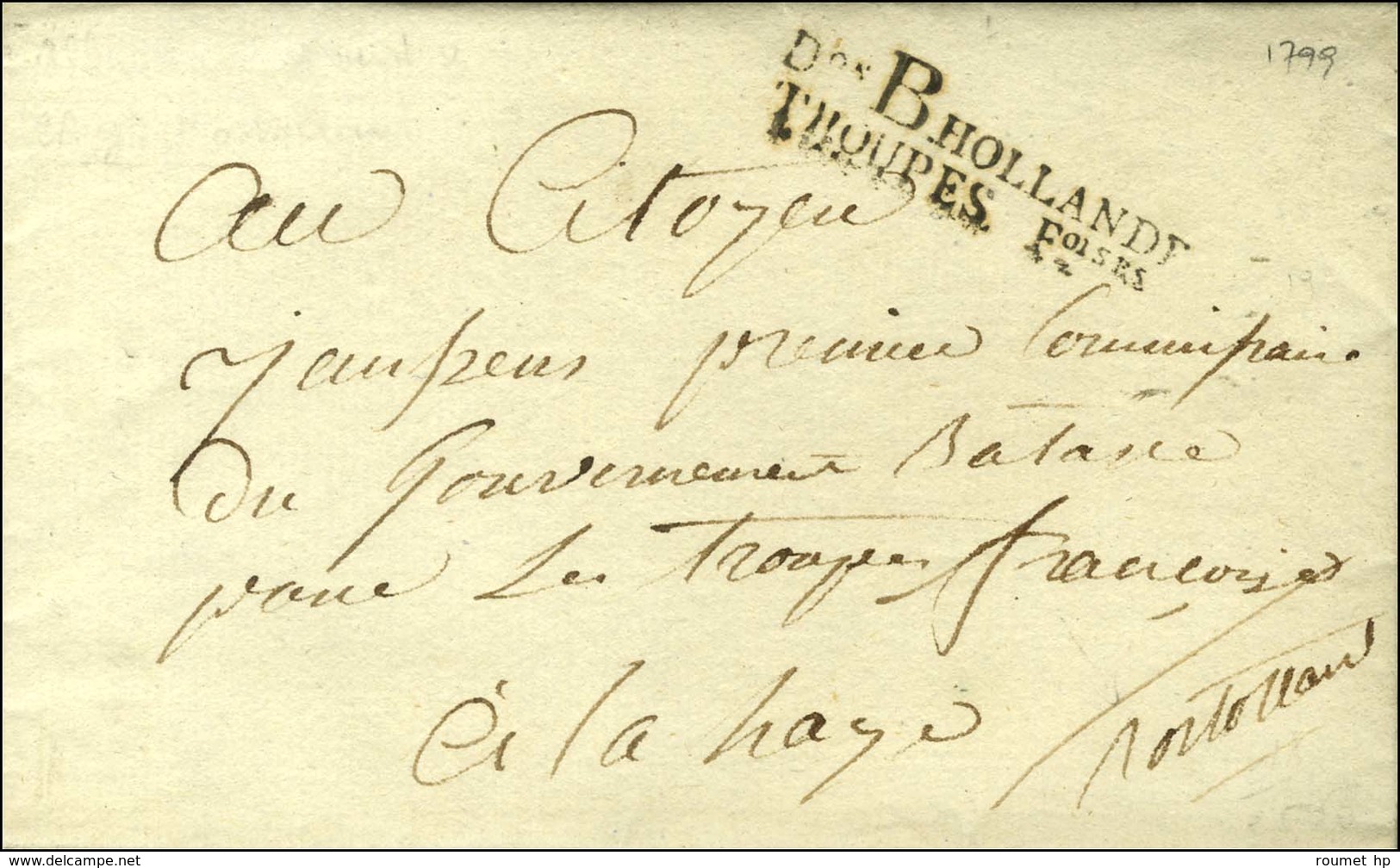 Don B PORT PAYE / HOLLANDE / TROUPES Foises Sur Lettre En Franchise Adressée Au Commissaire Du Gouvernement Batave à La  - Marques D'armée (avant 1900)