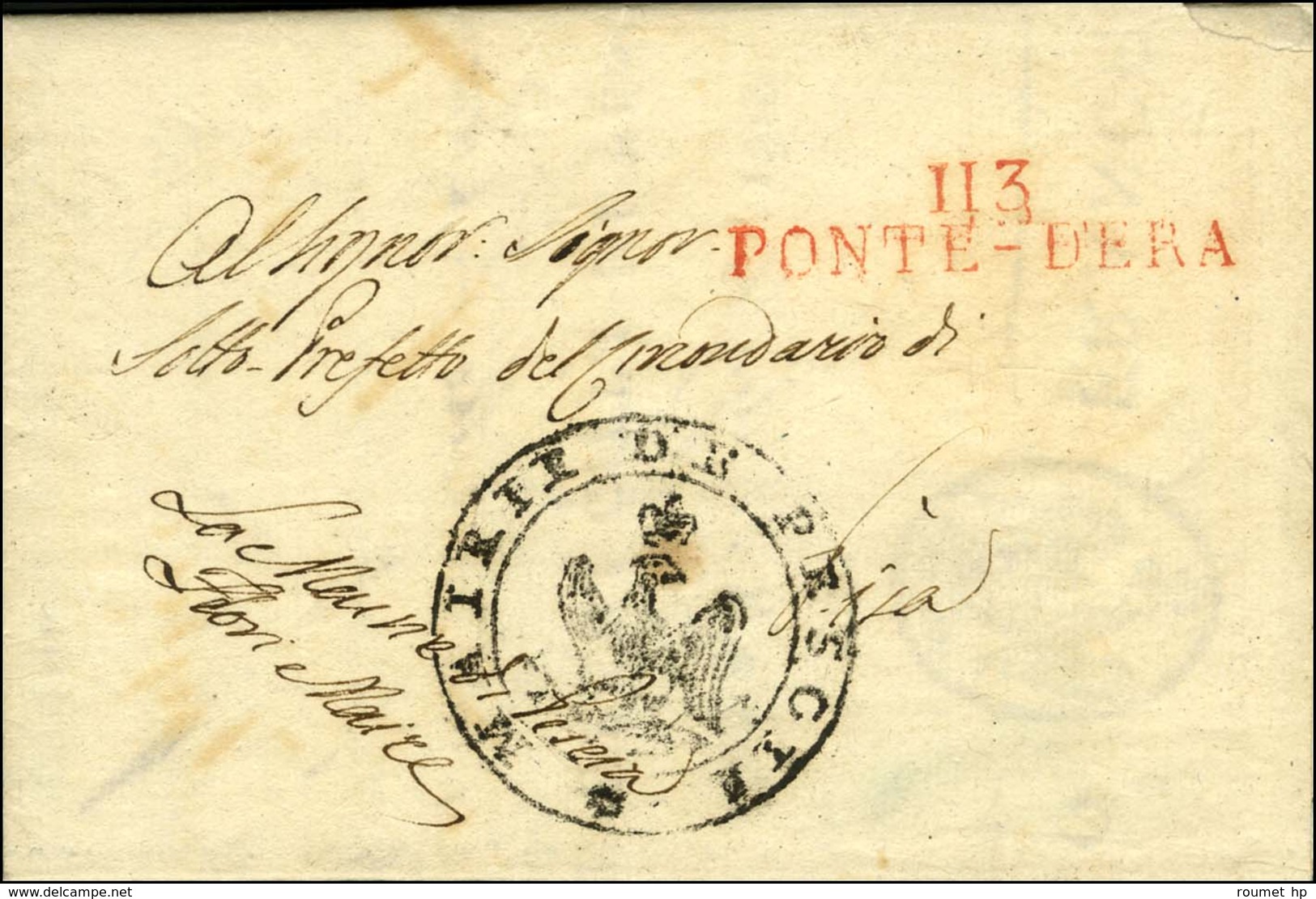 113 / PONTE-D'ERA Rouge Sur Lettre Adressée En Franchise à Pise. Au Recto, Cachet Aigle MAIRIE DE PESCIA. 1810. - SUP. - 1792-1815: Départements Conquis