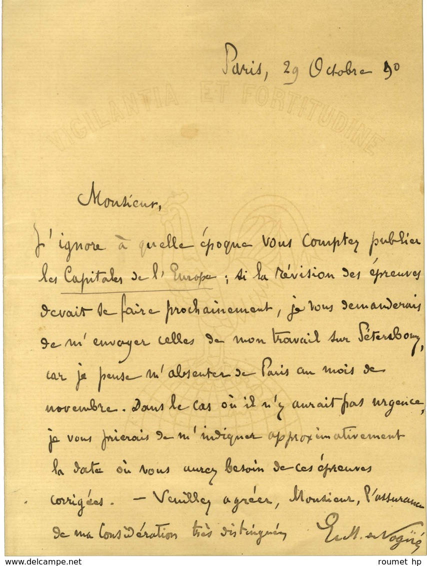 VOGÜÉ Eugène-Melchior De (1848-1910), écrivain, Diplomate, Homme Politique Et Académicien Français. -/- SAINT-PETERSBOUR - Autres & Non Classés