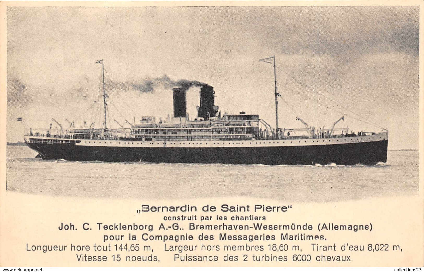 BERNADIN DE SAINT-PIERRE - CONSTRUIT PAR LES CHANTIERS JOH.C.TECKLENBORG ....- MESSAGERIES MARITIMES - Steamers