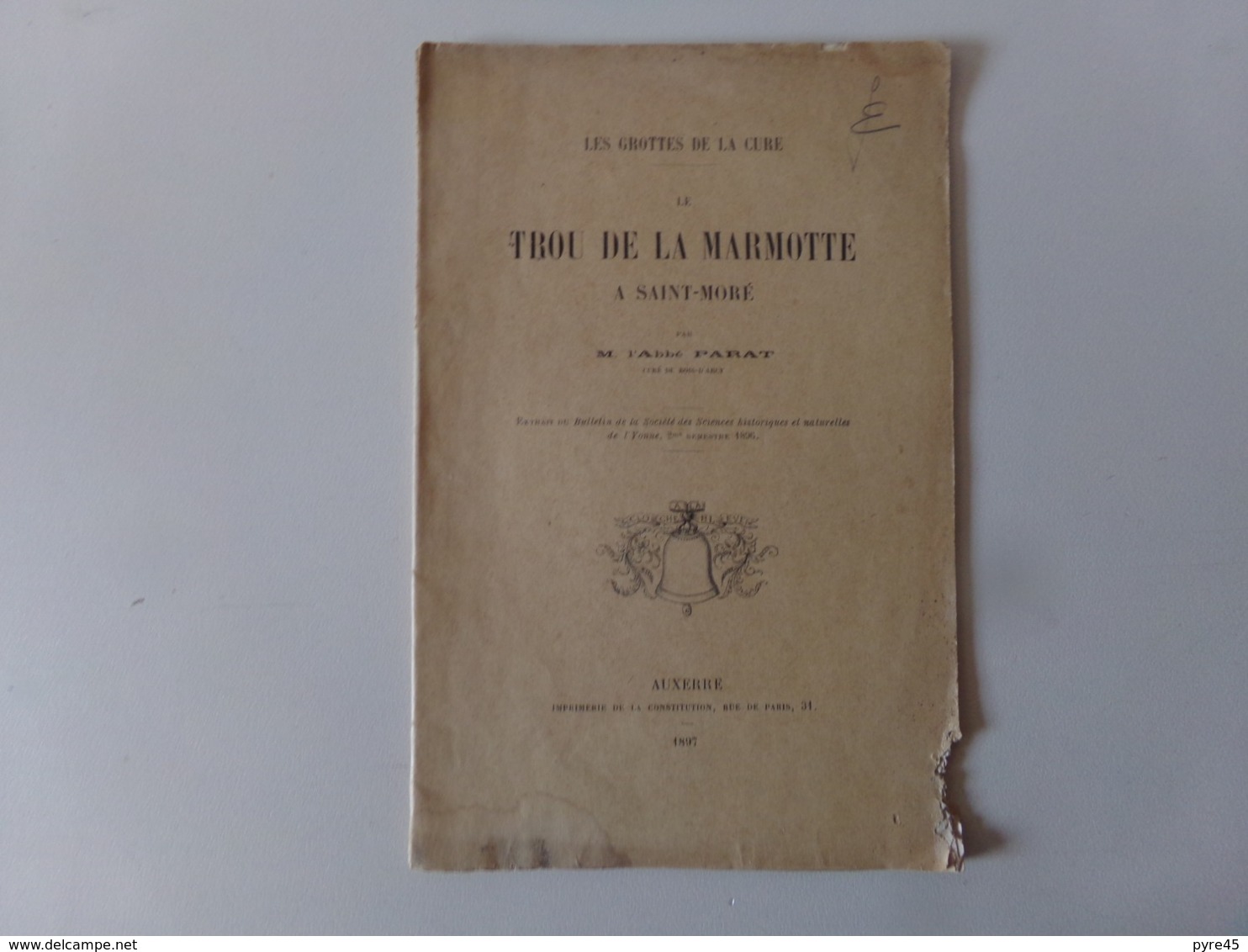 Trou De La Mamotte à Saint-Moré Par L'Abbé Parat , 1897 ( Dans L'état ) - Autres & Non Classés