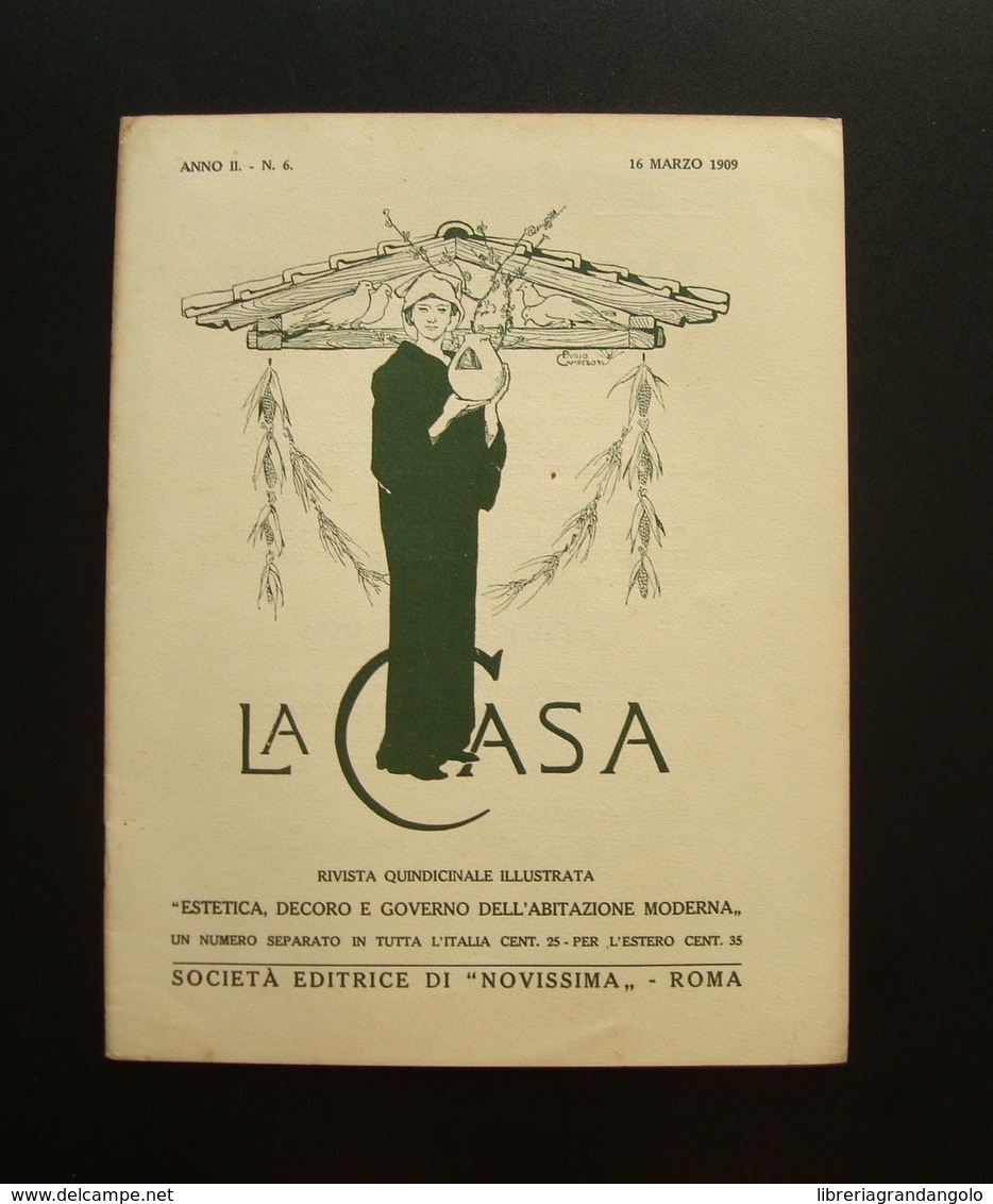 La Casa Rivista Estetica Decoro Abitazione Moderna N 6 Marzo 1909 Grassi - Non Classificati