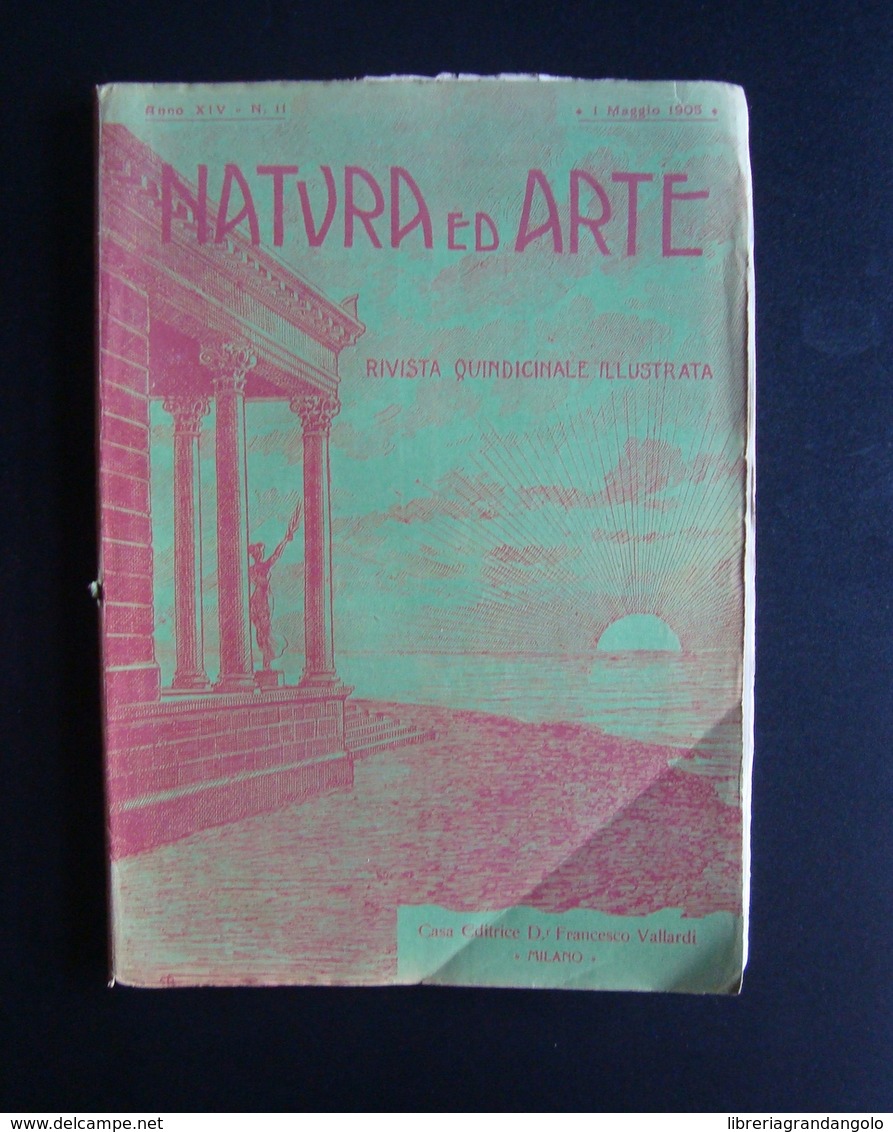 Natura Ed Arte Rivista  Scienze Lettere Arti 1905 N 11 Brindisi Magia Prodigio - Non Classificati