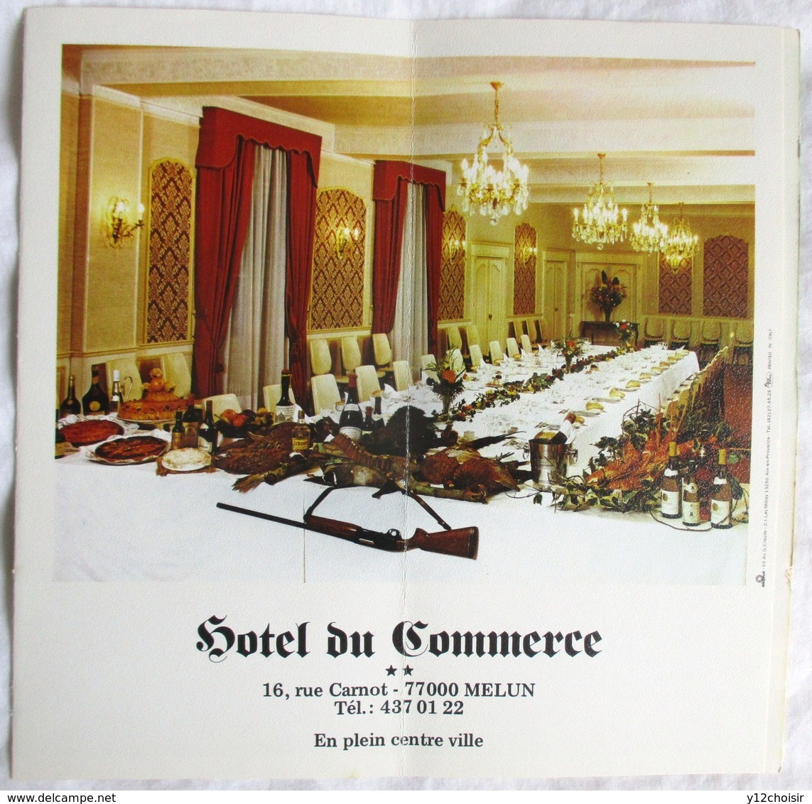 DEPLIANT 1985 HOTEL RESTAURANT DU COMMERCE MELUN 16 RUE CARNOT SEINE ET MARNE - Advertising