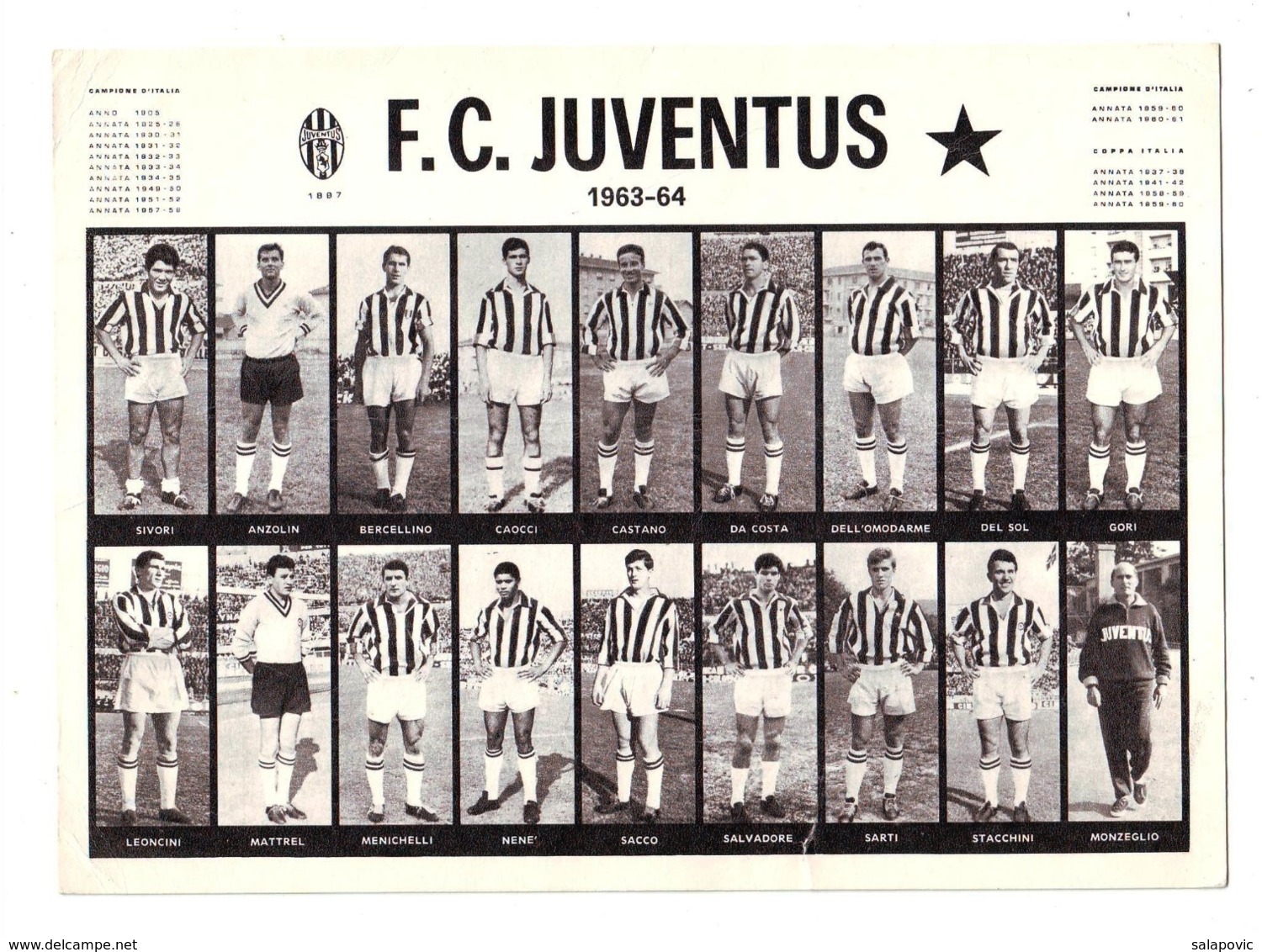 F.C. JUVENTUS 1963-64 SIVIORI, ANZOLIN, BERCELLINO, CAOCCI, CASTANO, DA COSTA, DELL'OMODARME, DEL SOL, GORI, LEONCINI... - Sonstige & Ohne Zuordnung