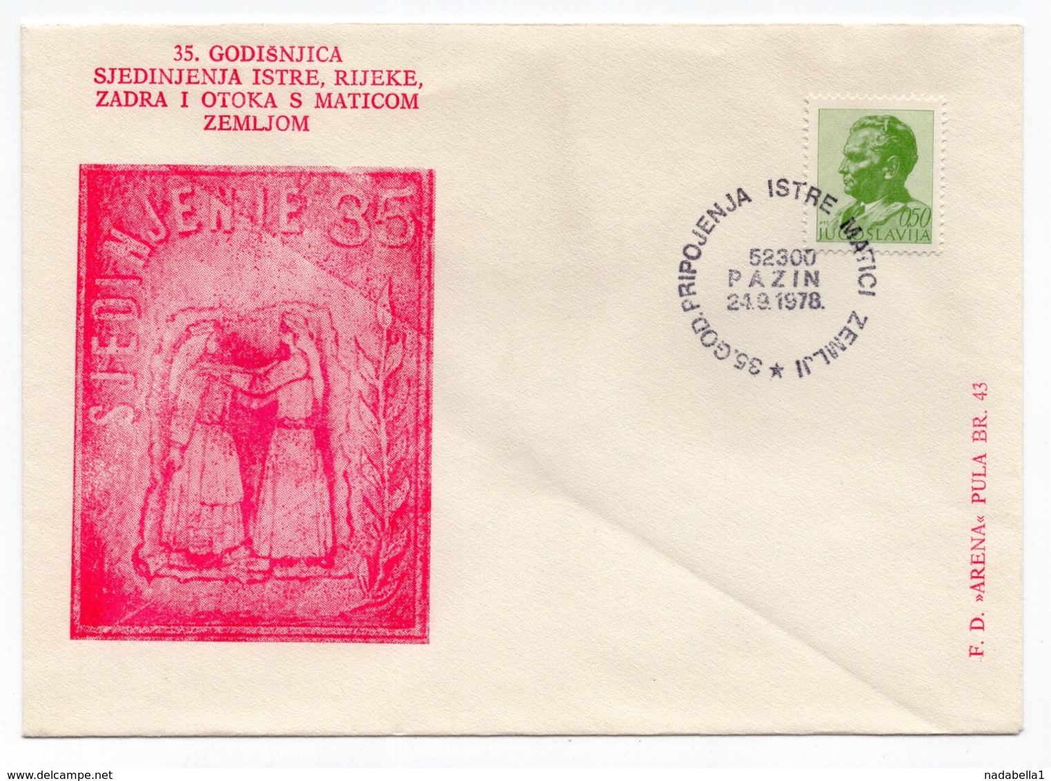 1978 YUGOSLAVIA, CROATIA, SPECIAL COVER,ANNIVERSARY OF UNIFICATION OF ISTRA,RIJEKA,ZADAR AND ISLANDS WITH MOTHER COUNTRY - Covers & Documents