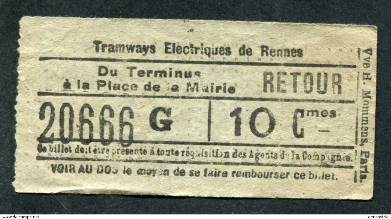 Ticket Billet Tramway Début XXe "Tramways Electriques De Rennes / Terminus - Place De La Mairie (Retour) / 10 Cmes" - Europe